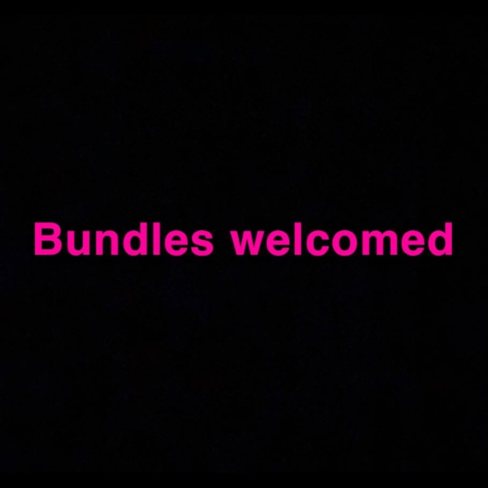 Please feel free to bundle any items for a discount.